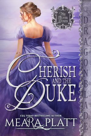 [Silver Dukes 01] • Cherish and the Duke